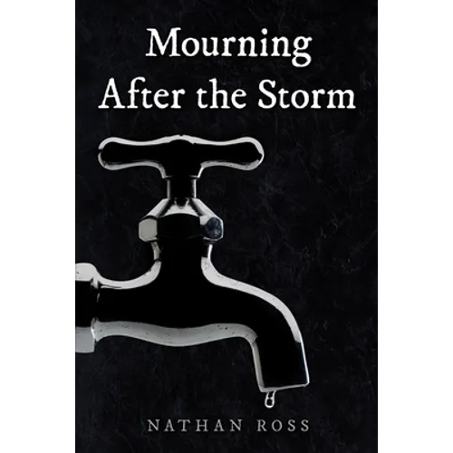 Mourning After the Storm - Paperback