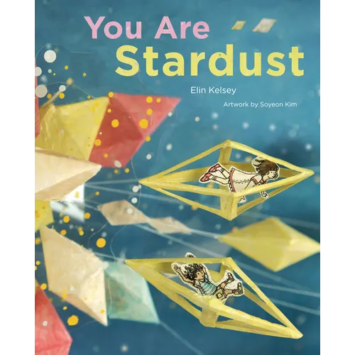 You Are Stardust - Hardcover