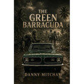 The Green Barracuda