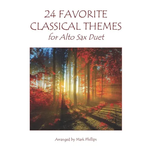 24 Favorite Classical Themes for Alto Sax Duet - Paperback