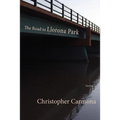 The Road to Llorona Park - Paperback