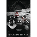 Carving Graves - Paperback