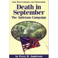 Death in September: The Antietam Campaign Volume 4