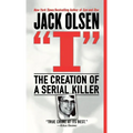 I: The Creation of a Serial Killer - Paperback