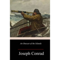 An Outcast of the Islands - Paperback