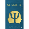 Nostalgic: Your Psychological Biography - Paperback
