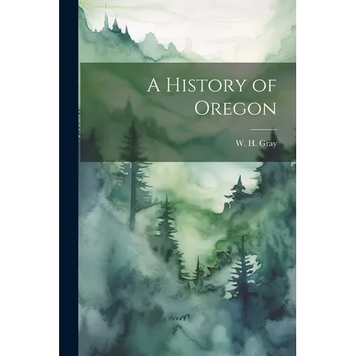 A History of Oregon