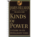 Kinds of Power: A Guide to its Intelligent Uses - Paperback