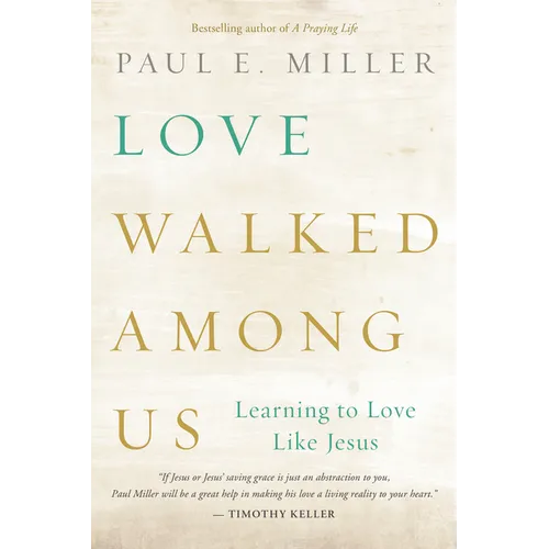 Love Walked among Us - Paperback
