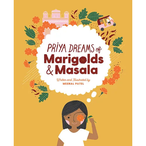 Priya Dreams of Marigolds & Masala - Hardcover