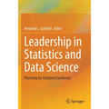 Leadership in Statistics and Data Science: Planning for Inclusive Excellence - Paperback