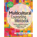 Multicultural Counseling Workbook: Exercises, Worksheets & Games to Build Rapport with Diverse Clients - Paperback