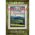 Virginia Vignettes (Vol. 1) - Famous Characters & Events in Central Virginia History - Paperback