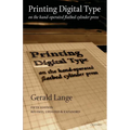 Printing Digital Type on the Hand-Operated Flatbed Cylinder Press - Paperback