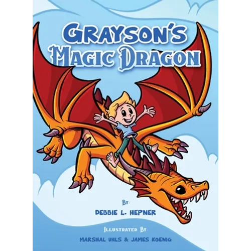 Grayson's Magic Dragon - Hardcover