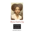 Mama Used to Say - Paperback