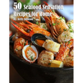 50 Seafood Sensation Recipes for Home - Paperback