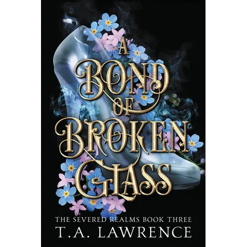 A Bond of Broken Glass - Paperback