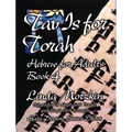 Tav Is for Torah: Hebrew for Adults Book 4 - Paperback