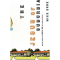 The Jesus of Suburbia: Have We Tamed the Son of God to Fit Our Lifestyle? - Paperback