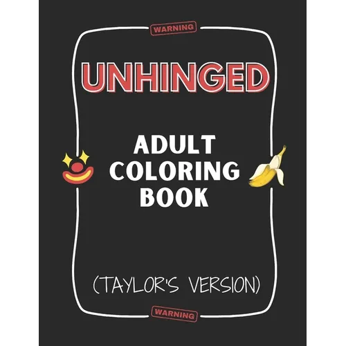 Unhinged Adult Coloring Book (Taylor's Version) - Paperback