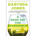 A Good Day for Chardonnay - Paperback