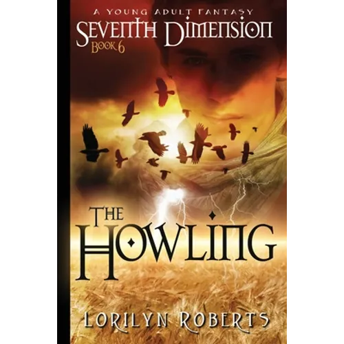 Seventh Dimension - The Howling: A Young Adult Fantasy - Paperback