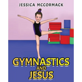 Gymnastics and Jesus - Paperback