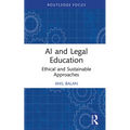 AI and Legal Education: Ethical and Sustainable Approaches