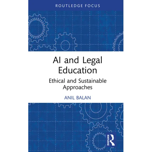 AI and Legal Education: Ethical and Sustainable Approaches