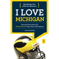 I Love Michigan/I Hate Ohio State - Paperback
