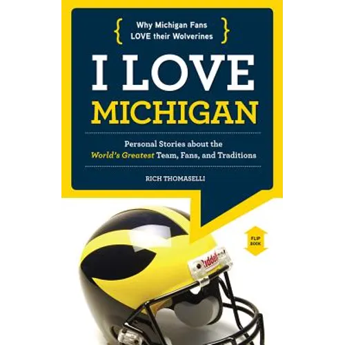 I Love Michigan/I Hate Ohio State - Paperback