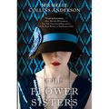 The Flower Sisters - Paperback