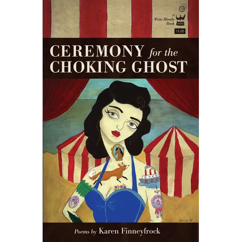 Ceremony for the Choking Ghost - Paperback