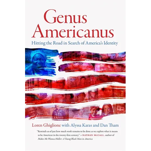 Genus Americanus: Hitting the Road in Search of America's Identity