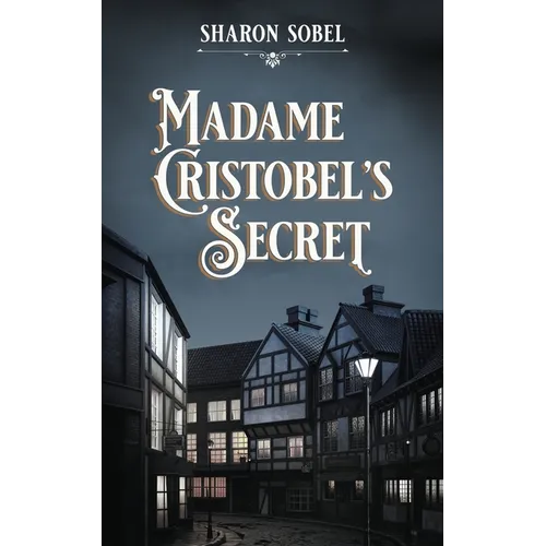 Madame Cristobel's Secret - Paperback