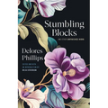 Stumbling Blocks and Other Unfinished Work - Paperback