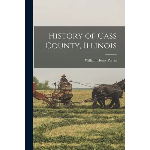 History of Cass County, Illinois