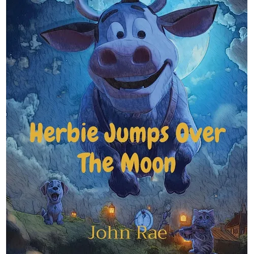Herbie Jumps Over The Moon - Hardcover