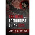 The Devil and Communist China: From Mao Down to XI - Hardcover