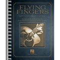 Flying Fingers: Authentic & Accurate Fingerstyle Guitar Anthology - Paperback