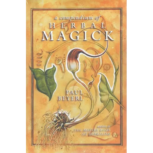 A Compendium of Herbal Magick - Paperback