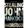 Stealing John Hancock - Paperback