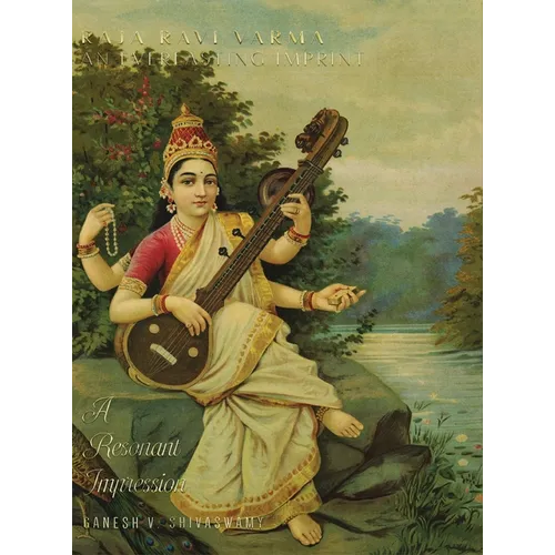 Raja Ravi Varma: An Everlasting Imprint - A Resonant Impression - Volume 2 - Hardcover