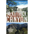 McKittrick Canyon: A Beautiful History