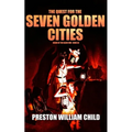 The Quest for the Seven Golden Cities - Paperback