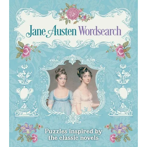 Jane Austen Wordsearch: Puzzles Inspired by the Classic Novels - Paperback