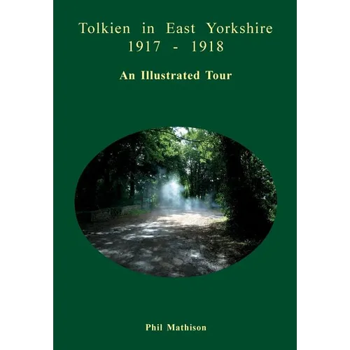 Tolkien in East Yorkshire 1917 - 1918