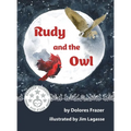 Rudy and the Owl - Hardcover
