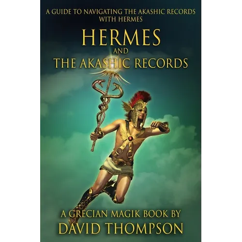 Hermes and The Akashic Records - Paperback